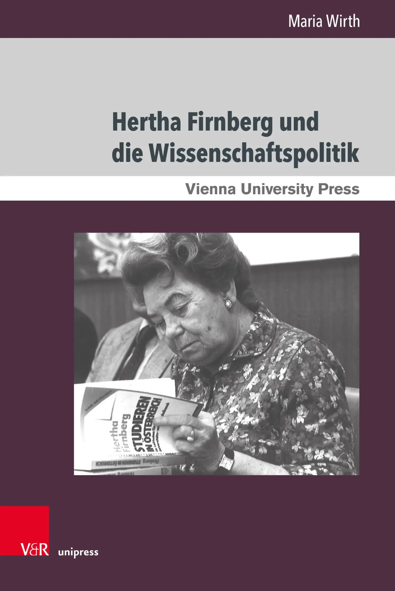 Cover: 9783847116219 | Hertha Firnberg und die Wissenschaftspolitik | Maria Wirth | Buch