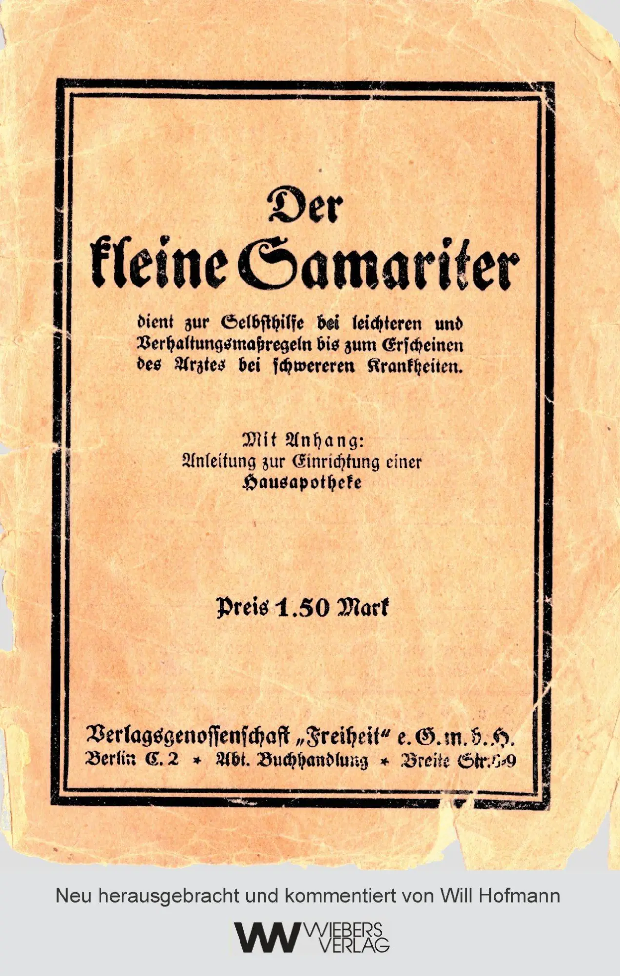 Cover: 9783942606219 | Der kleine Samariter | Erste Hilfe vor 100 Jahren | Elise Litzberski