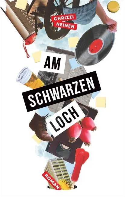 Cover: 9783947106219 | Am schwarzen Loch | Roman | Chrizzi Heinen | Taschenbuch | 299 S.