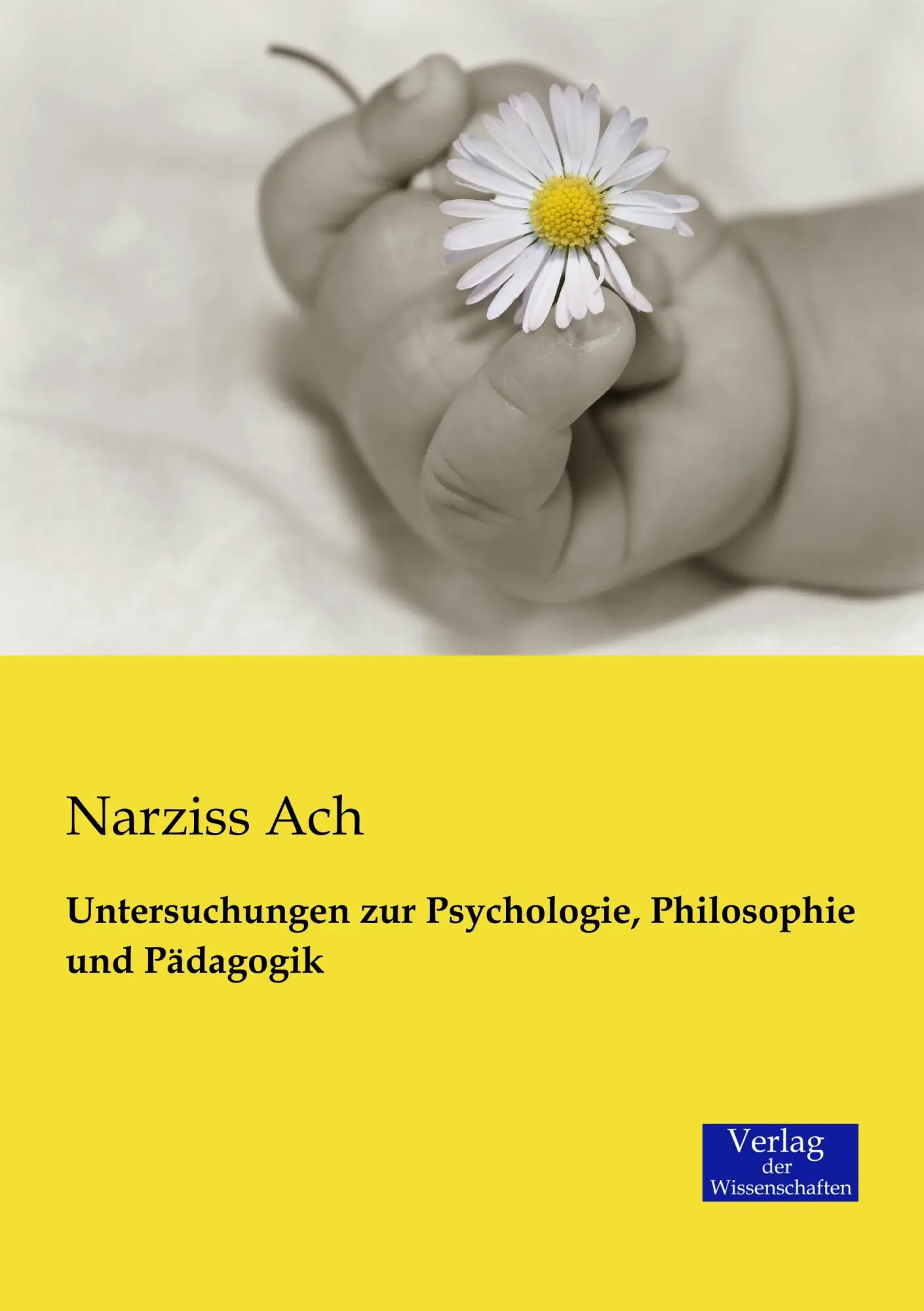 Untersuchungen zur Psychologie Philosophie und Pädagogik Kartoniert (TB)