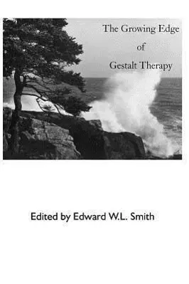 Cover: 9780939266319 | Growing Edge of Gestalt Therapy | Edward W. L. Smith | Taschenbuch