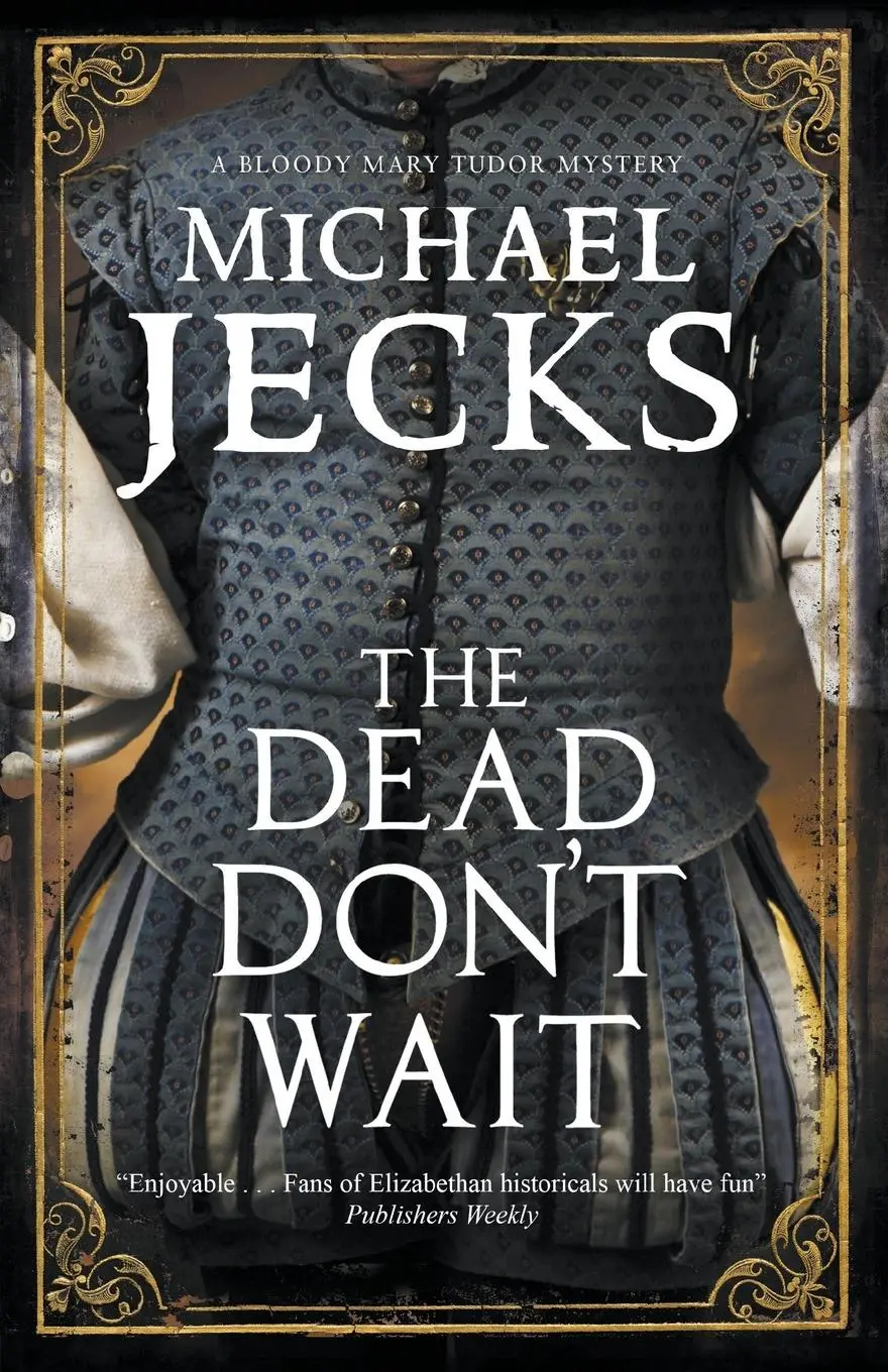 Cover: 9781780296319 | The Dead Don't Wait | Michael Jecks | Taschenbuch | Englisch | 2020