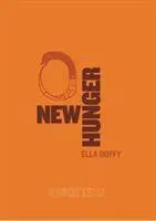 Cover: 9781912196319 | New Hunger | Ella Duffy | Taschenbuch | Kartoniert / Broschiert | 2020