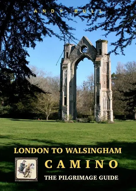 Cover: 9781912716319 | London to Walsingham Camino | The Pilgrimage Guide | Andy Bull | Buch