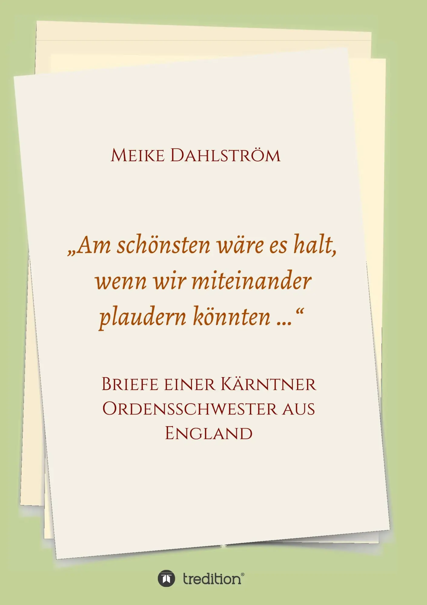 Cover: 9783748276319 | "Am schönsten wäre es halt, wenn wir miteinander plaudern könnten ..."