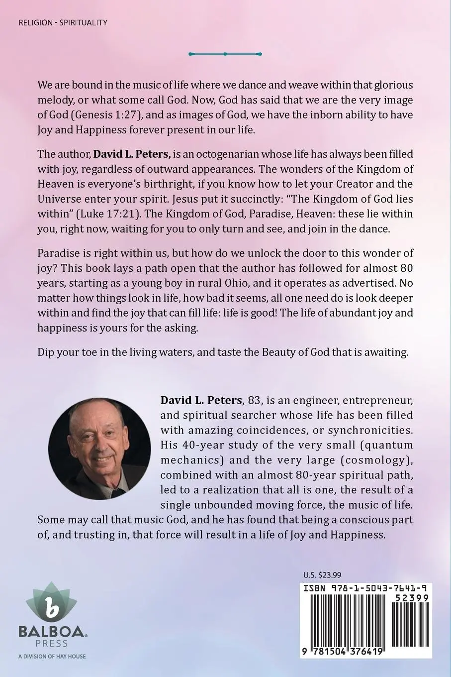 Rückseite: 9781504376419 | The 12 Steps to Joy and Happiness | David L. Peters | Taschenbuch