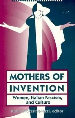 Cover: 9780816626519 | Mothers of Invention | Women, Italian Facism, and Culture | Buch