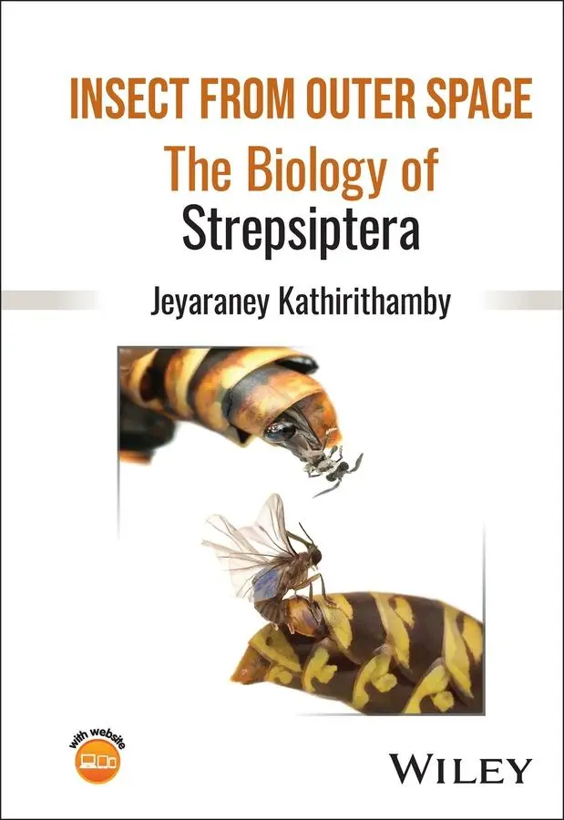 Cover: 9781118406519 | Insect from Outer Space | The Biology of Strepsiptera | Kathirithamby