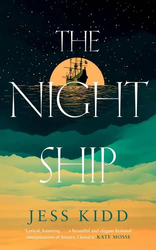 Cover: 9781838856519 | The Night Ship | Jess Kidd | Taschenbuch | Print PDF | 384 S. | 2022
