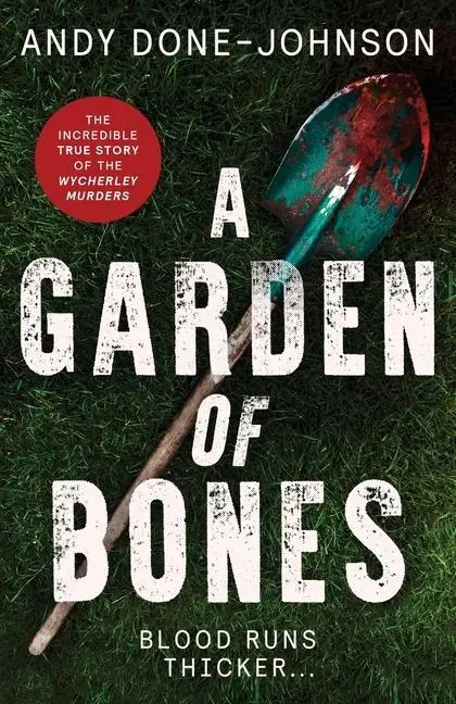 Cover: 9781916376519 | A Garden of Bones - Blood Runs Thicker | Andy Done-Johnson | Buch