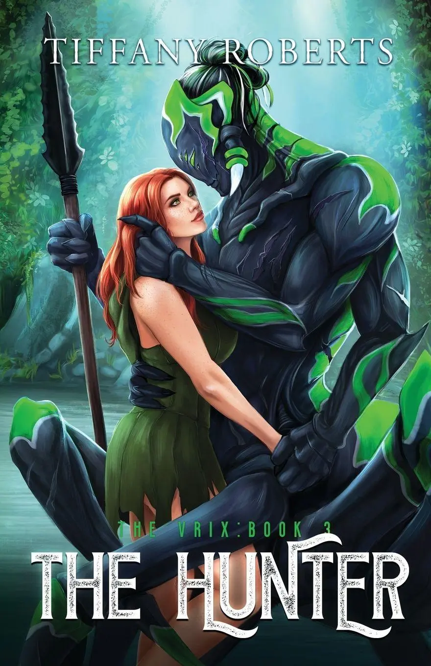 Cover: 9781961376519 | The Hunter (The Vrix 3) | Tiffany Roberts | Taschenbuch | Englisch