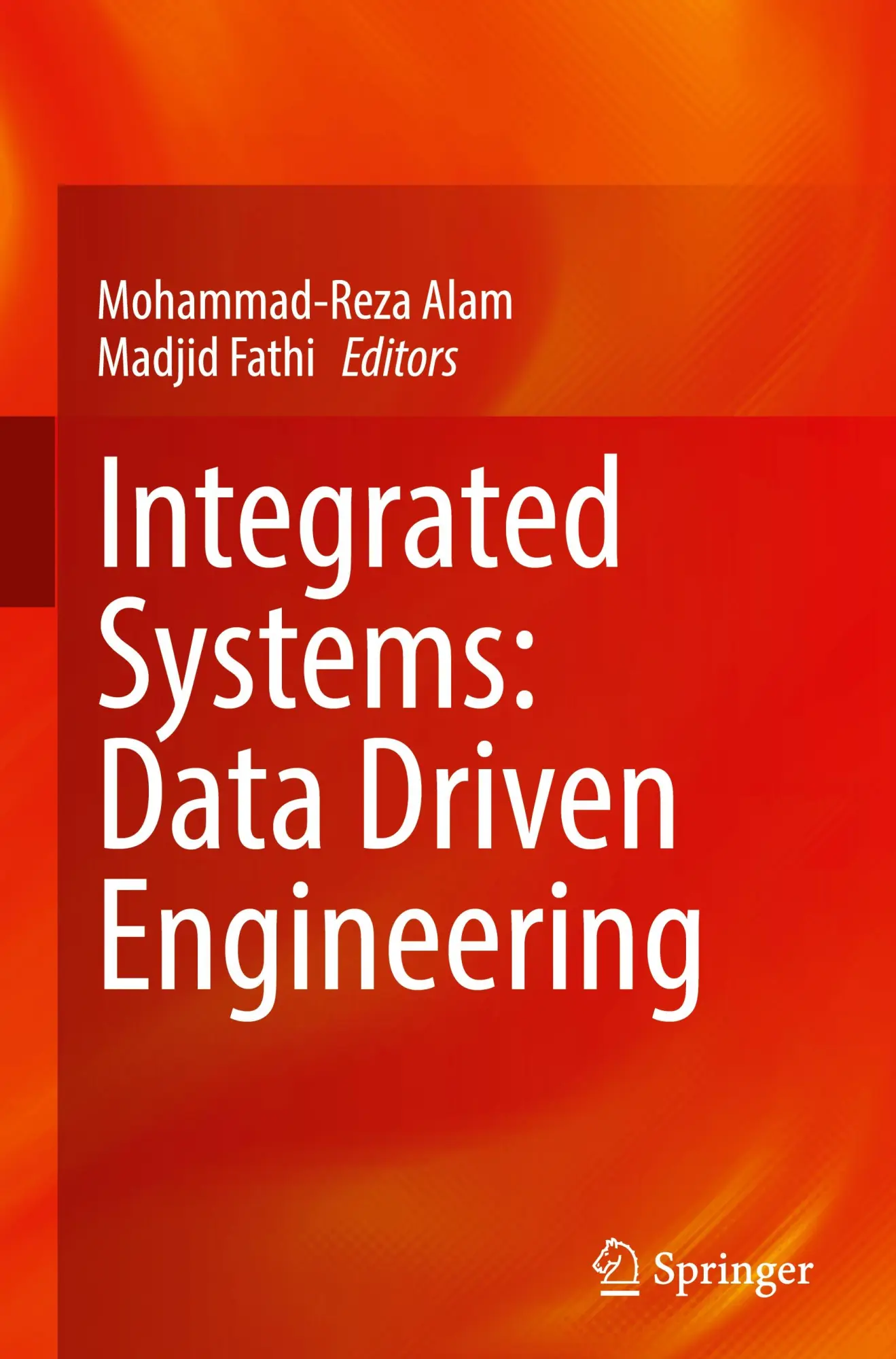 Cover: 9783031536519 | Integrated Systems: Data Driven Engineering | Madjid Fathi (u. a.)