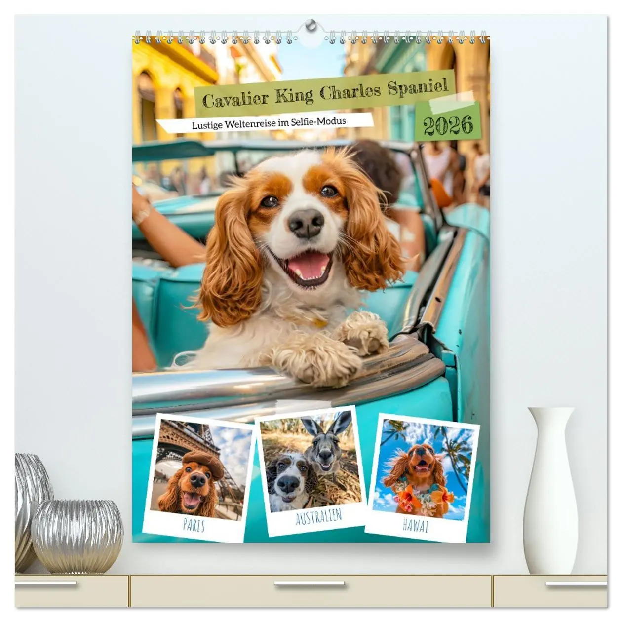Cover: 9783516286519 | Cavalier King Charles Spaniel - Lustige Weltenreise im Selfie-Modus...