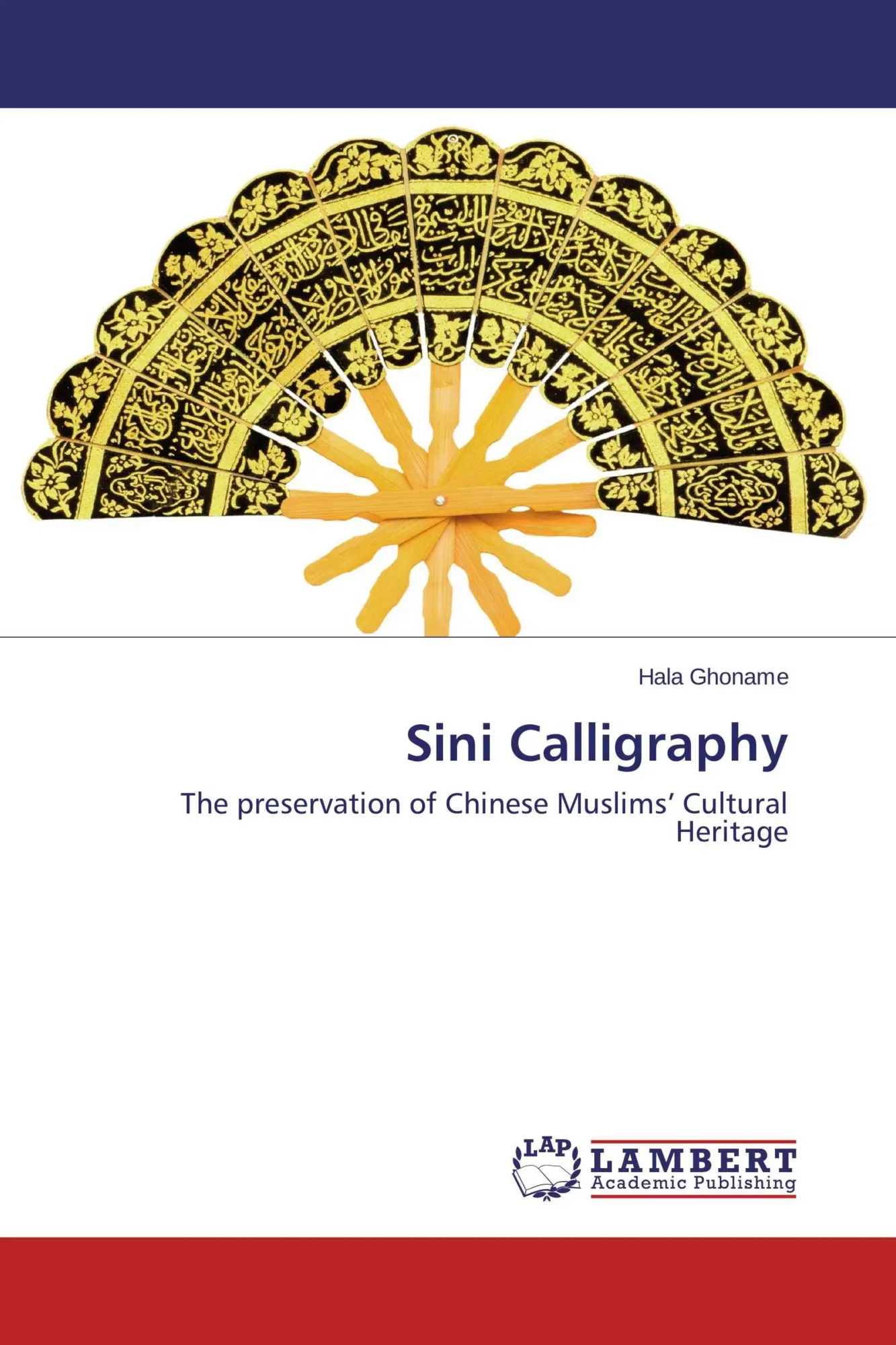 Cover: 9783659776519 | Sini Calligraphy | Hala Ghoname | Taschenbuch | 136 S. | Englisch