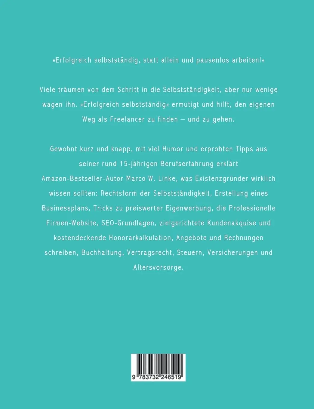 Rückseite: 9783732246519 | Erfolgreich selbstständig! Handbuch für Freelancer und...