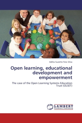 Open learning, educational development and empowerment | The case of the Open Learning Systems Education Trust (OLSET) | Adilia Suzette Feio Silva | Taschenbuch | Englisch | EAN 9783847326519 - Silva, Adilia Suzette Feio