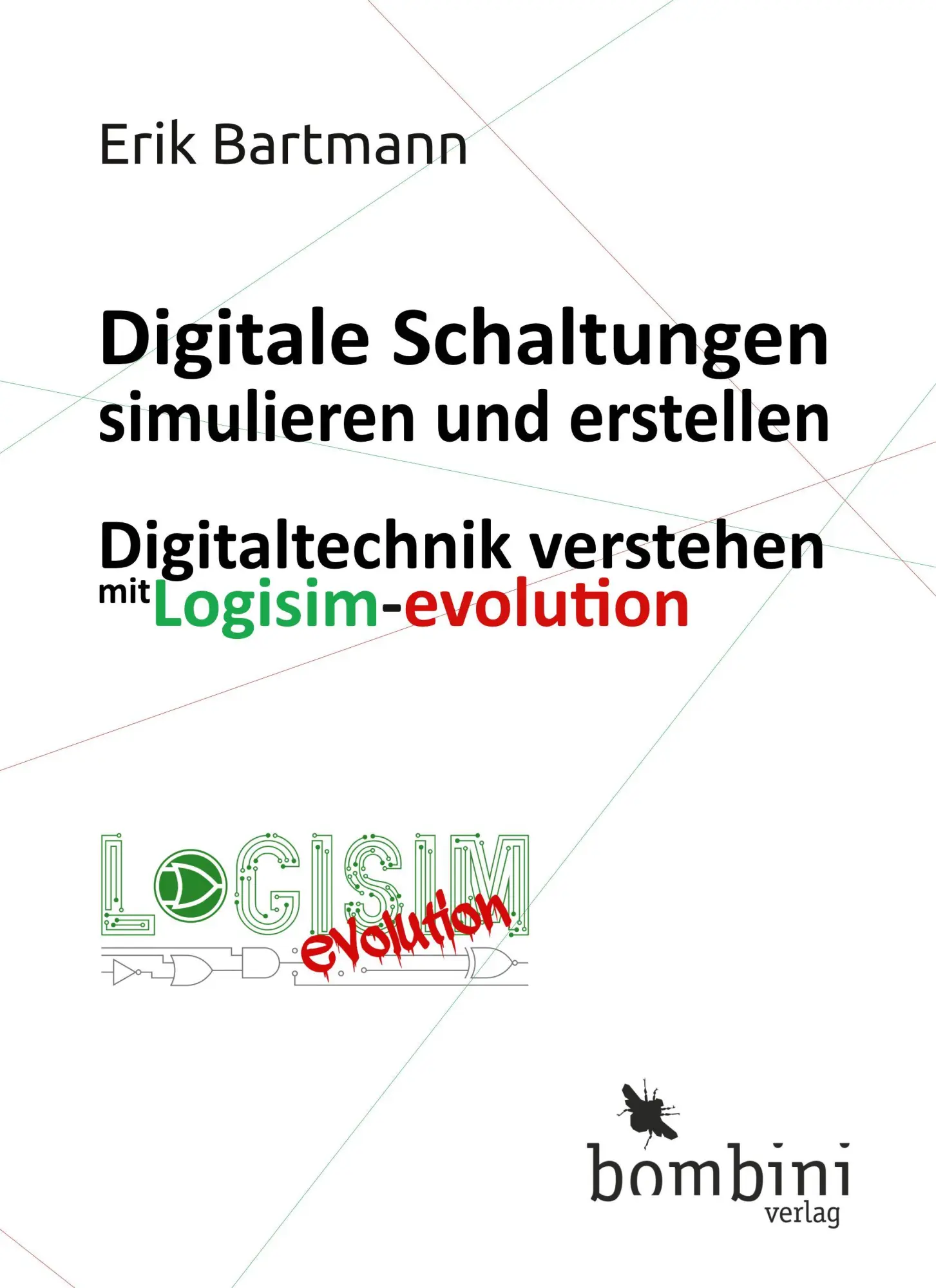Cover: 9783946496519 | Digitale Schaltungen simulieren und erstellen | Erik Bartmann | Buch