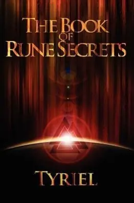 Cover: 9780987756619 | The Book of Rune Secrets: First International Edition | Tyriel | Buch