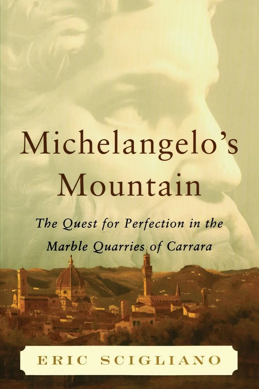 Cover: 9781451656619 | Michelangelo's Mountain | Eric Scigliano | Taschenbuch | Englisch