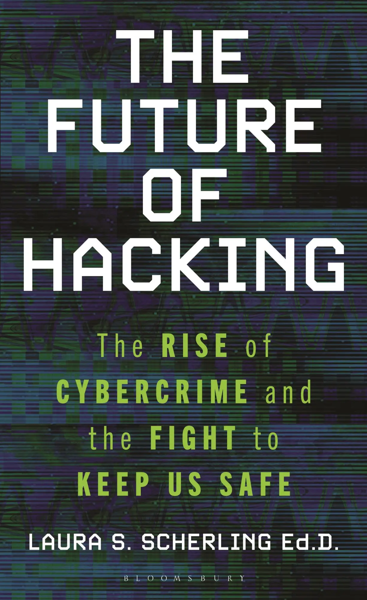 Cover: 9781538186619 | The Future of Hacking | Laura S Scherling | Buch | Englisch | 2025