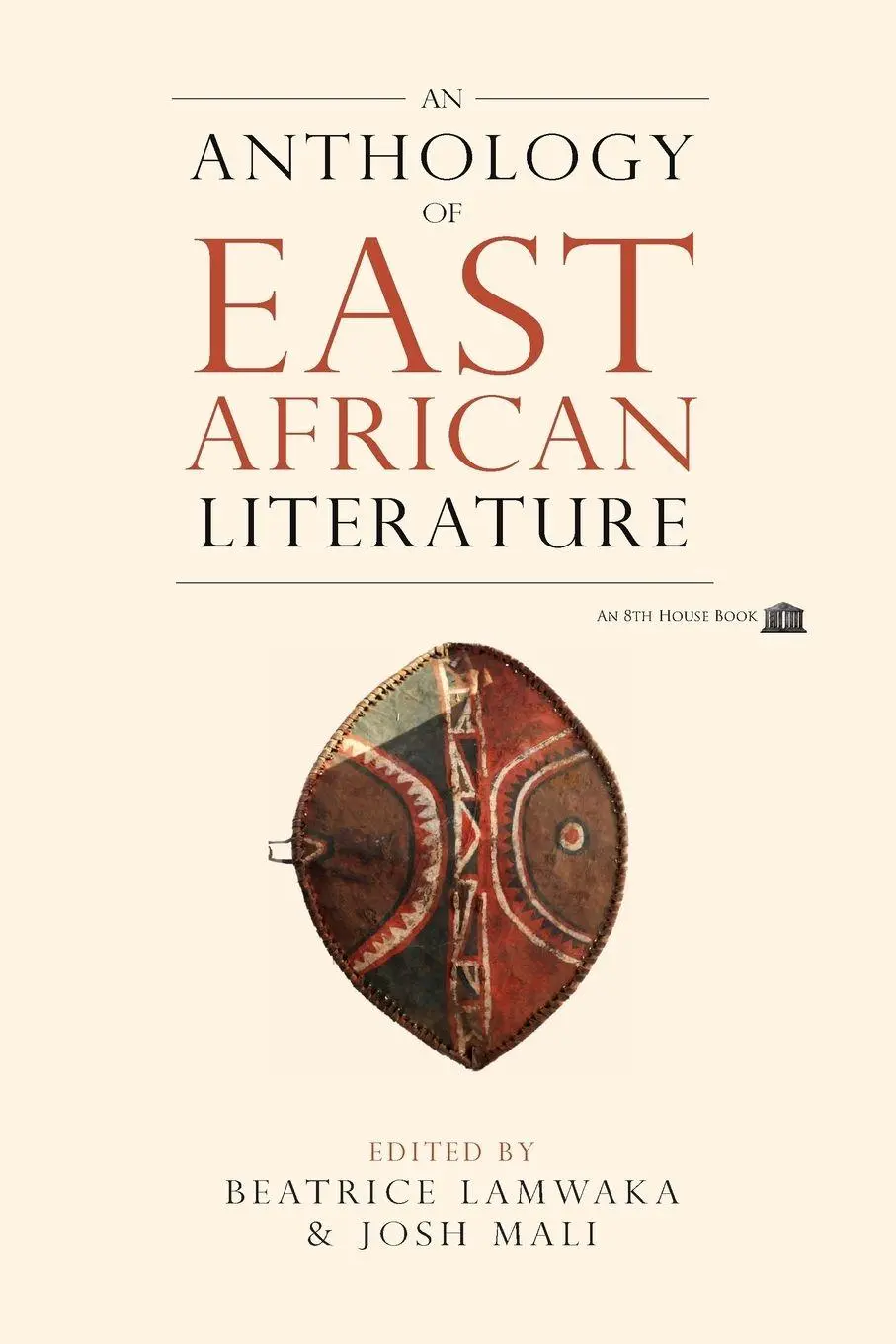 Cover: 9781926716619 | An Anthology of East African Literature | Beatrice Lamwaka (u. a.)