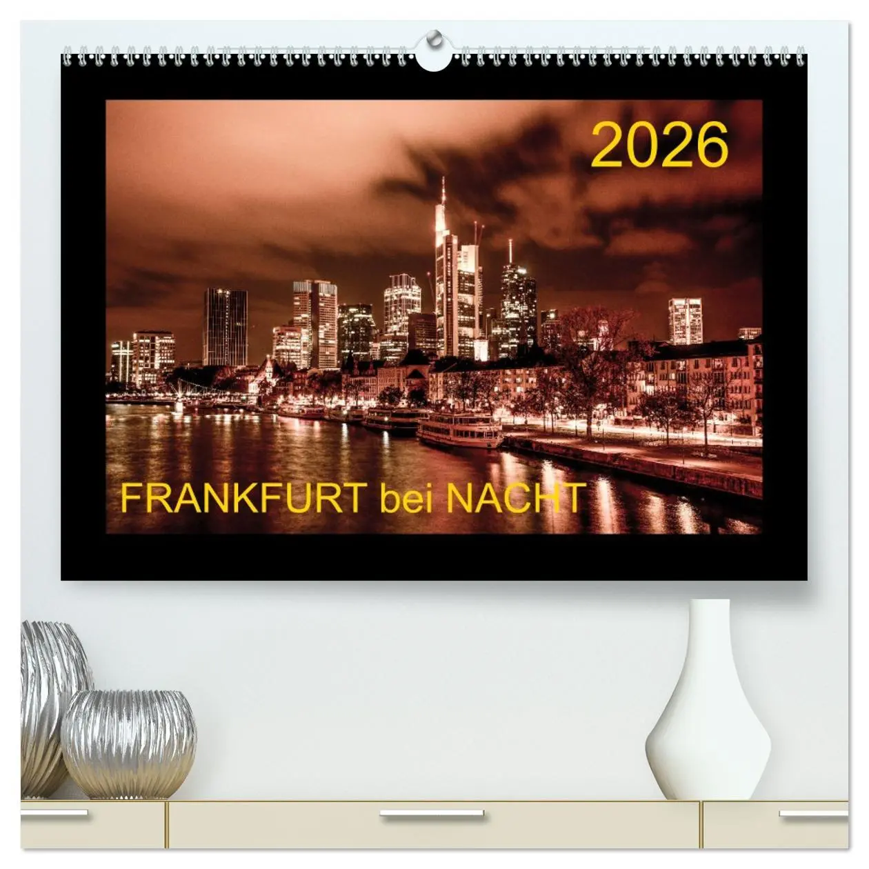 Cover: 9783457706619 | Frankfurt bei Nacht 2026 (hochwertiger Premium Wandkalender 2026...