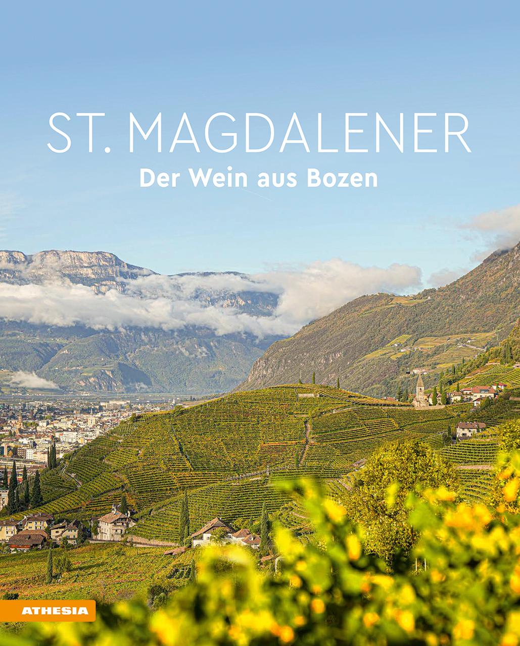 Cover: 9788868396619 | St. Magdalener | Der Wein aus Bozen | Wolfgang Maier (u. a.) | Buch