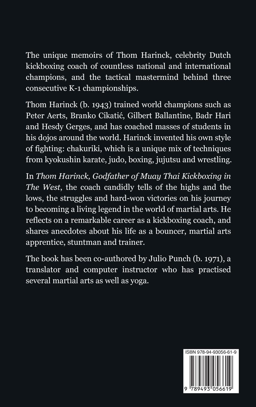 Rückseite: 9789493056619 | Thom Harinck | Godfather of Muay Thai Kickboxing in the West | Buch