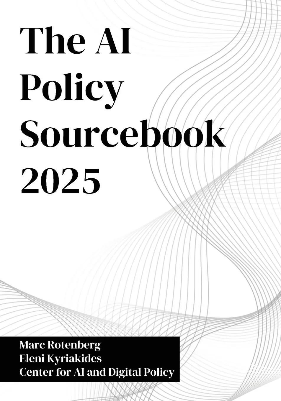 Cover: 9798218606619 | The AI Policy Sourcebook 2025 | Marc Rotenberg (u. a.) | Taschenbuch