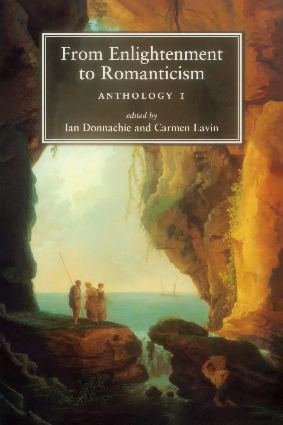 Cover: 9780719066719 | From enlightenment to romanticism | Anthology I | Donnachie (u. a.)