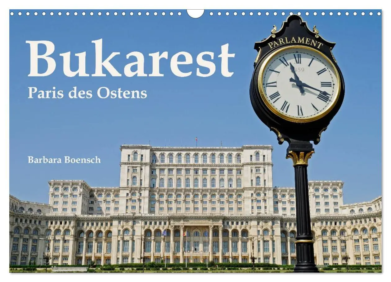 Cover: 9783516196719 | Bukarest - Paris des Ostens (Wandkalender 2026 DIN A3 quer),...