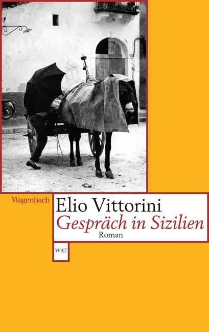 Cover: 9783803126719 | Gespräch in Sizilien | Elio Vittorini | Taschenbuch | 176 S. | Deutsch