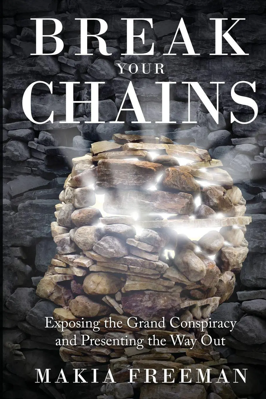 Cover: 9798987866719 | Break Your Chains | Makia Freeman | Taschenbuch | Englisch | 2023