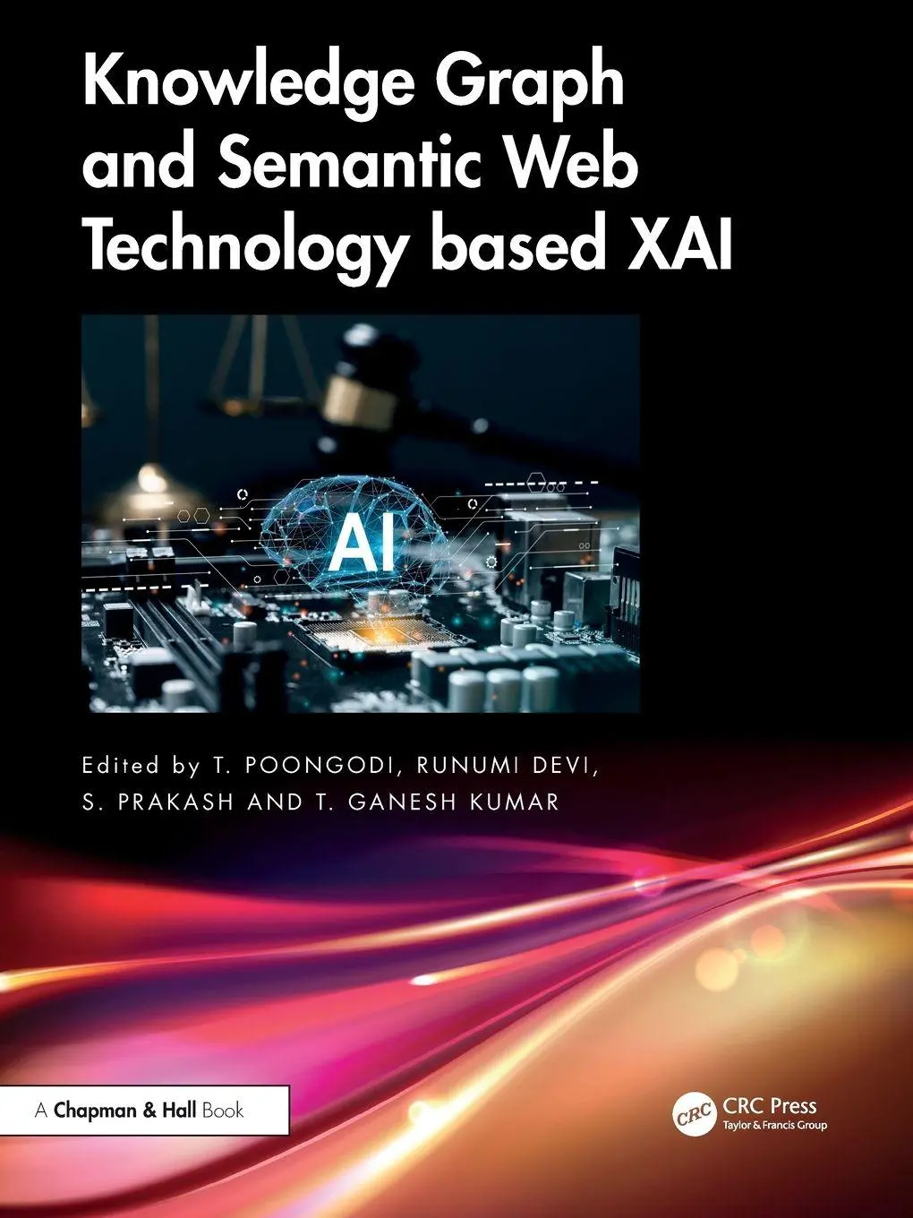 Cover: 9781032626819 | Knowledge Graph and Semantic Web Technology based XAI | Taschenbuch