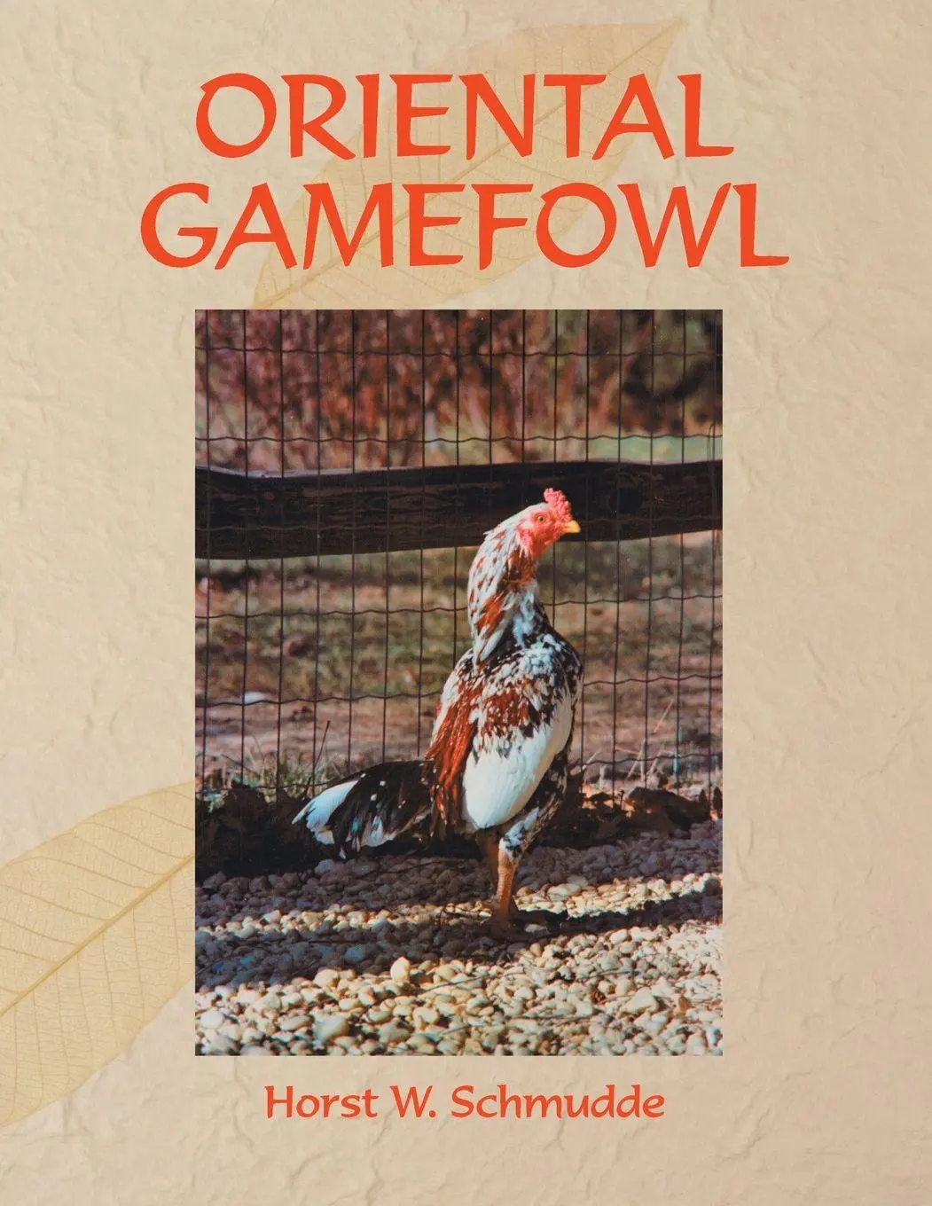 Cover: 9781420876819 | Oriental Gamefowl | Horst W. Schmudde | Taschenbuch | Englisch | 2005