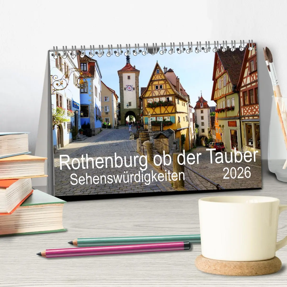 Bild: 9783457616819 | Rothenburg ob der Tauber. Sehenswürdigkeiten. (Tischkalender 2026...