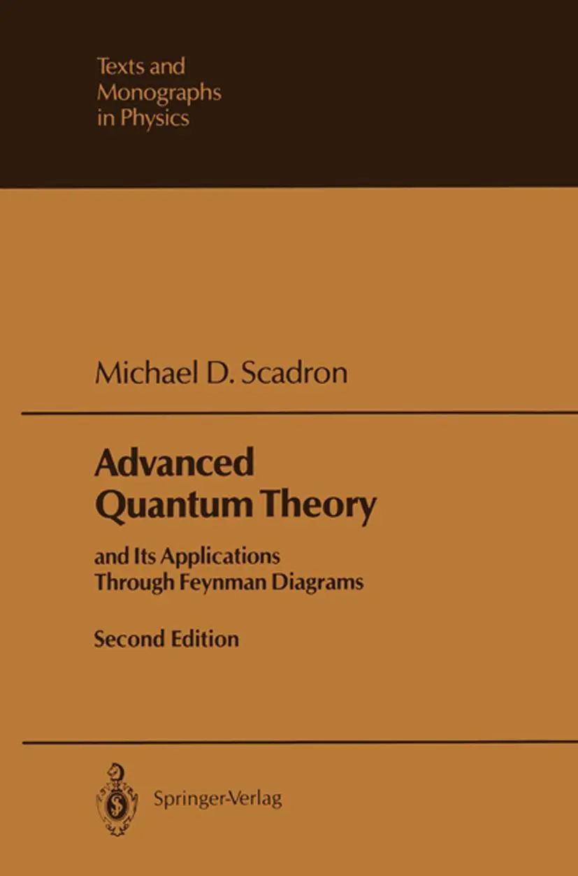 Cover: 9783540536819 | Advanced Quantum Theory | Michael D. Scadron | Taschenbuch | xvii