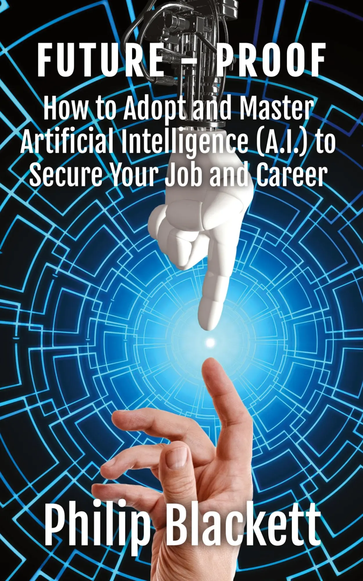 Cover: 9798990276819 | Future-Proof | Philip Blackett | Taschenbuch | Englisch | 2024