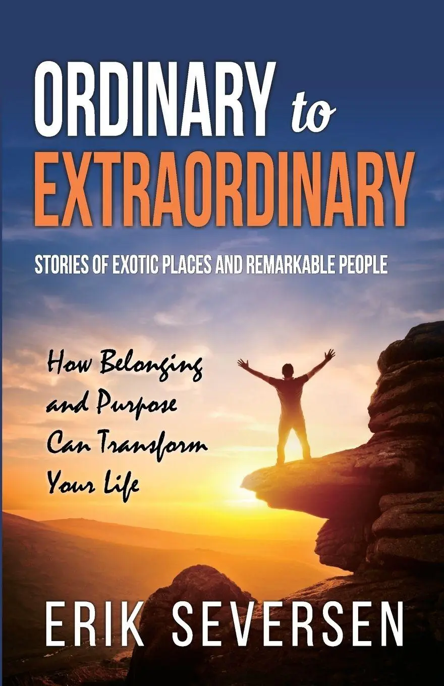 Cover: 9781732336919 | Ordinary to Extraordinary | Erik Seversen | Taschenbuch | Englisch
