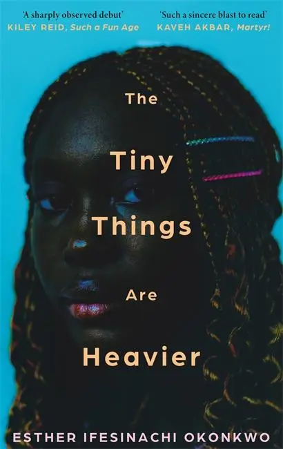 Cover: 9781786586919 | The Tiny Things are Heavier | Esther Ifesinachi Okonkwo | Taschenbuch