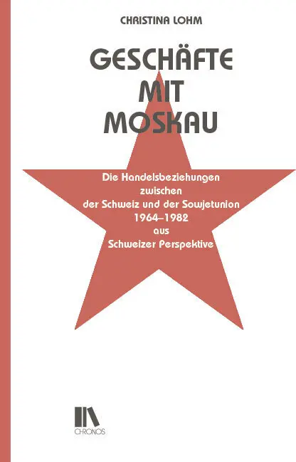 Cover: 9783034016919 | Geschäfte mit Moskau | Christina Lohm | Buch | 420 S. | Deutsch | 2023