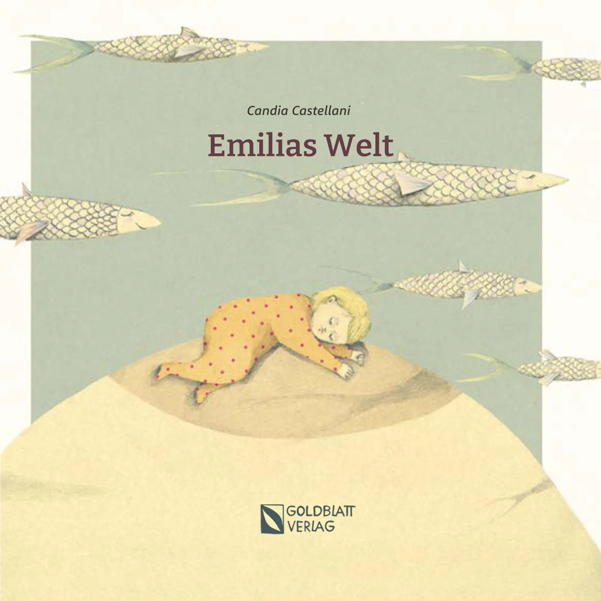 Cover: 9783948676919 | Emilias Welt | Candia Castellani | Buch | 44 S. | Deutsch | 2024