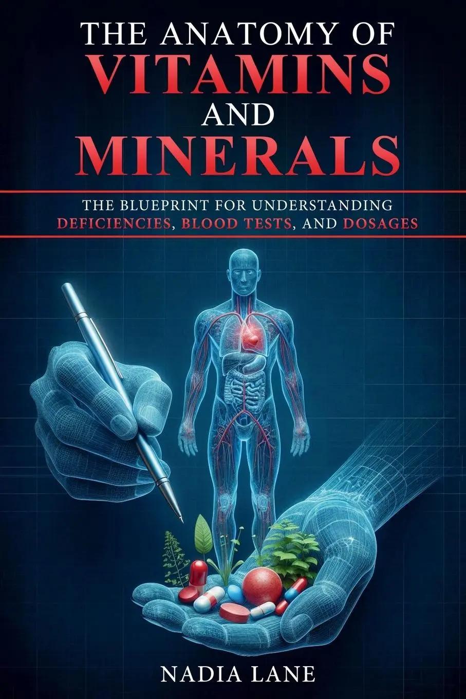 Cover: 9798311496919 | The Anatomy of Vitamins and Minerals | Nadia Lane | Taschenbuch | 2025