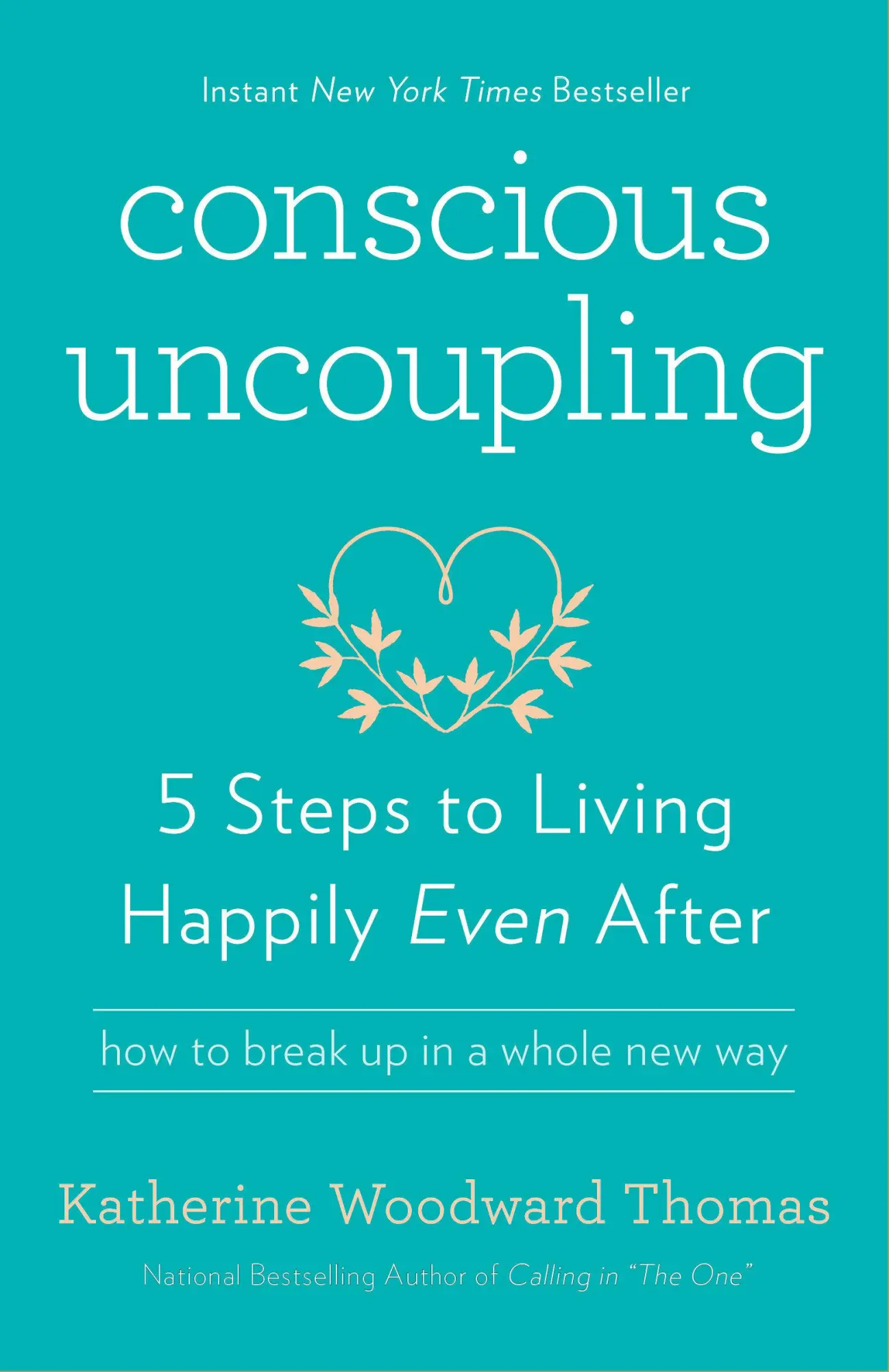 Cover: 9780553447019 | Conscious Uncoupling | 5 Steps to Living Happily Even After | Thomas