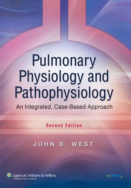 Cover: 9780781767019 | Pulmonary Physiology and Pathophysiology | John B. West | Taschenbuch