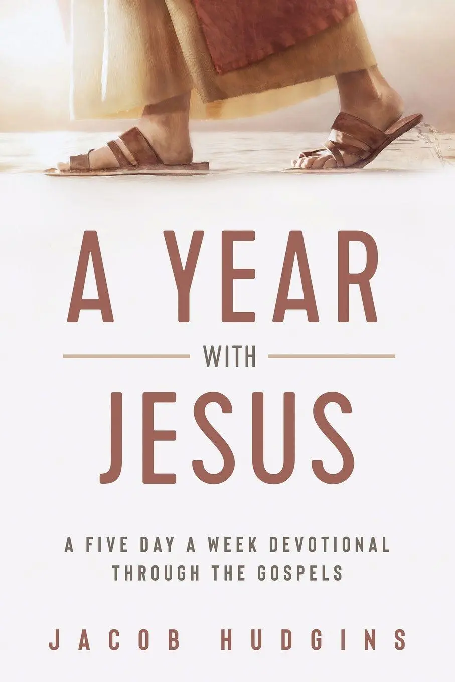 Cover: 9781735297019 | A Year with Jesus | A Five Day a Week Devotional through the Gospels
