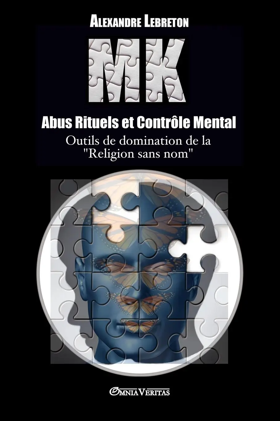Cover: 9781911417019 | MK - Abus Rituels et Contrôle Mental | Alexandre Lebreton | Buch