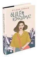 Cover: 9786257077019 | Ölüler Konusamaz Ciltli | Dilara Keskin | Taschenbuch | Türkisch