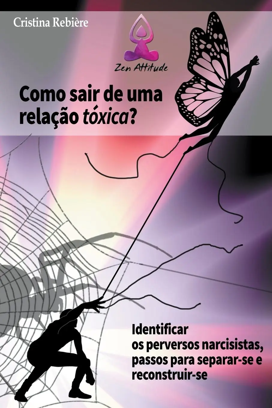 Cover: 9798223967019 | Como Sair de uma Relação Tóxica | Cristina Rebiere | Taschenbuch