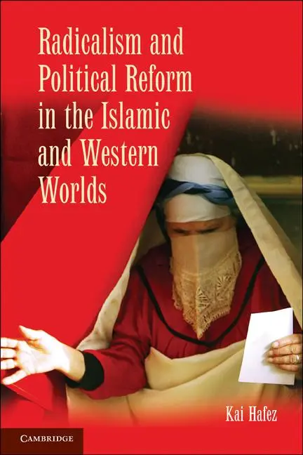 Cover: 9780521137119 | Radicalism and Political Reform in the Islamic and Western Worlds